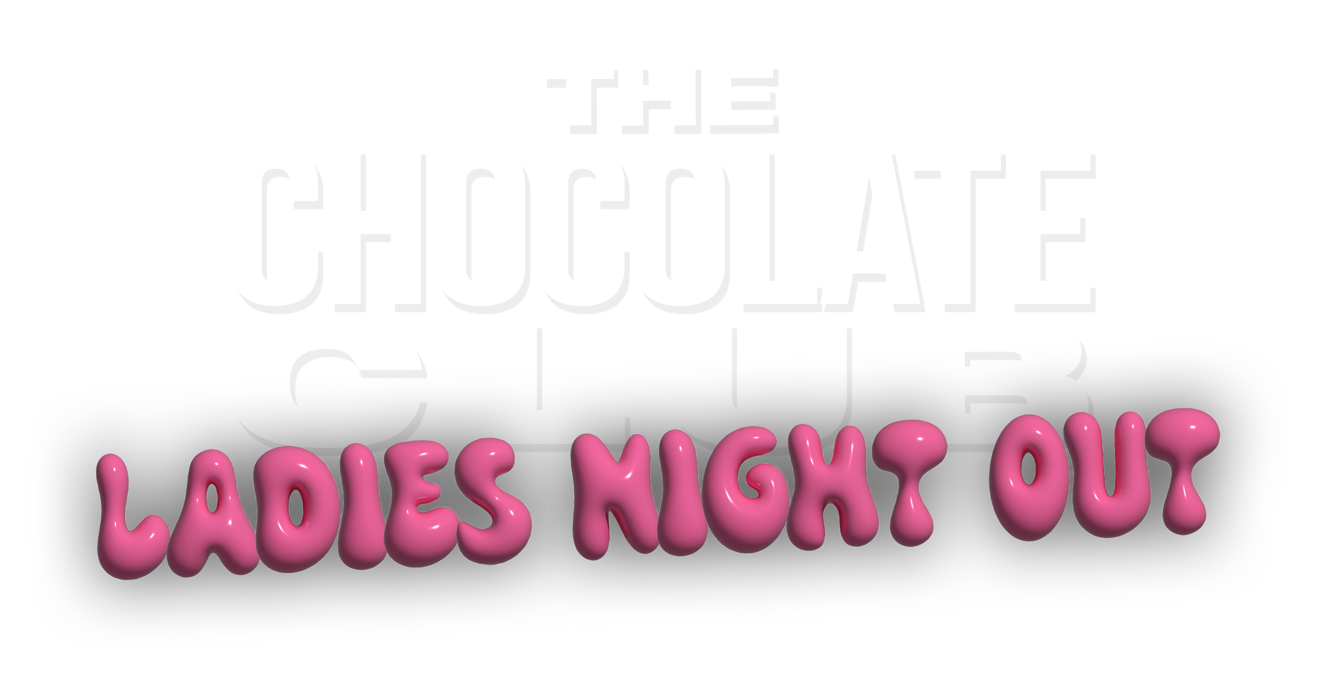 The Chocolate Club: Ladies night out  Logo
