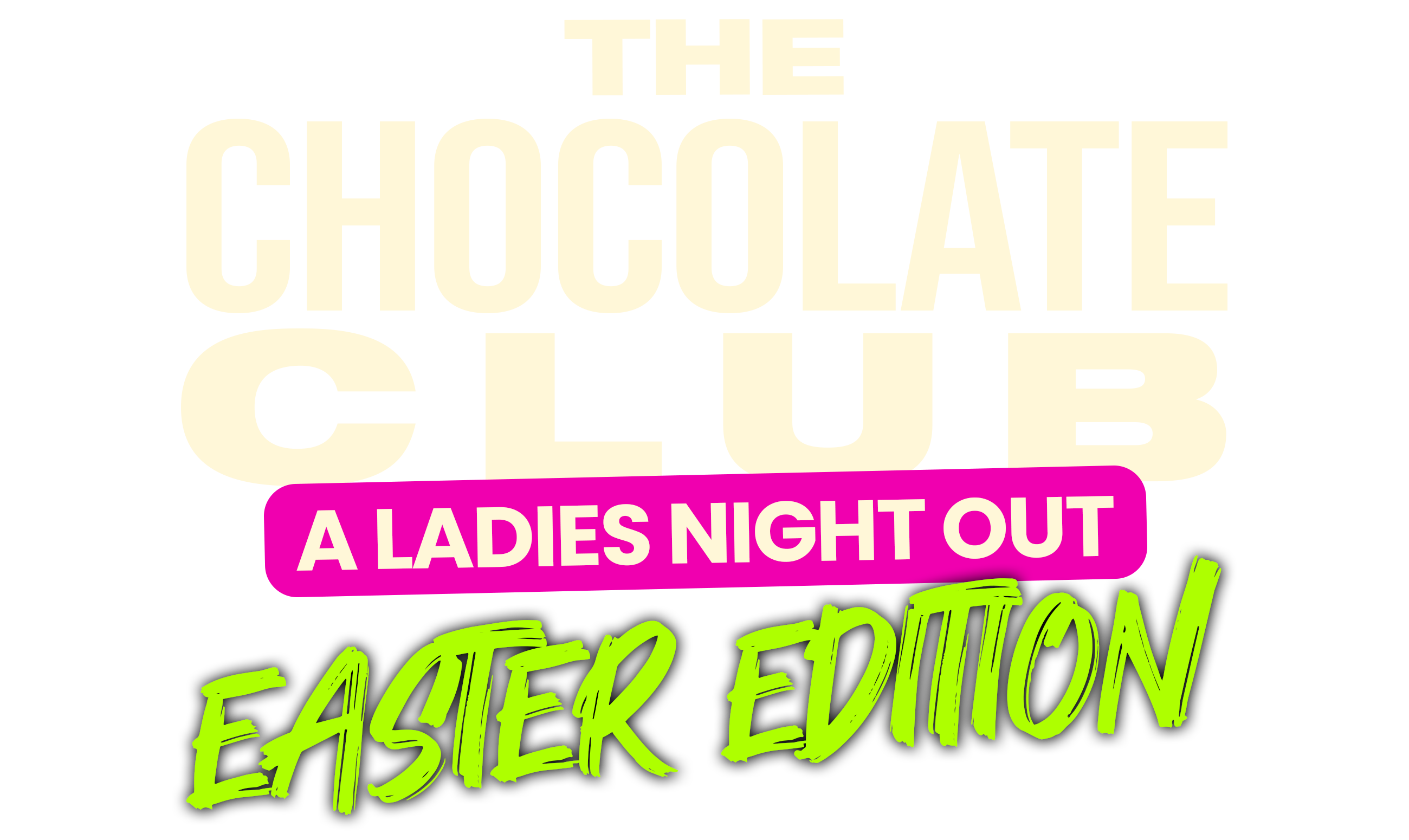 The Chocolate Club a ladies night out Logo